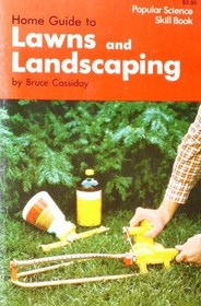 Home guide to lawns and landscaping