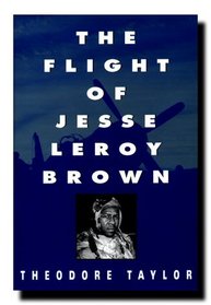 The Flight of Jesse Leroy Brown