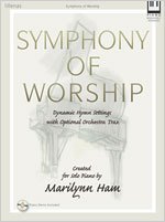 Symphony of Worship: Dynamic Hymn Settings with Optional Orchestra Trax (Lillenas Publications)