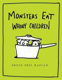 Monsters Eat Whiny Children