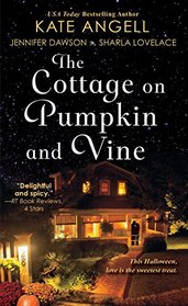 The Cottage on Pumpkin and Vine (Moonbright, Maine, Bk 1)