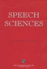 The Speech Sciences