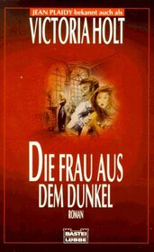 Die Frau aus dem Dunkel (Melisande) (German Edition)