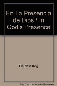 La Presencia de Dios, En = In God's Presence (Spanish Edition)