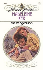 The Winged Lion (Harlequin Presents, No 699)