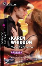 Profile for Seduction (Cordasic Legacy, Bk 3) (Silhouette Romantic Suspense, No 1629)