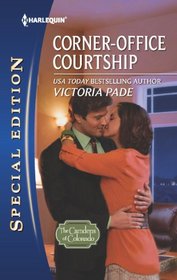 Corner-Office Courtship (Camdens of Colorado, Bk 1) (Harlequin Special Edition, No 2217)
