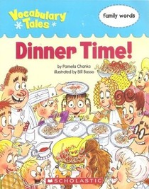 Dinner Time (Vocabulary Tales: Family Words)