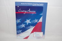 Access for Students Acquiring English Spanish Translations (Creating America A History of the United States)