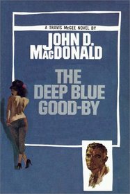 The Deep Blue Good-By  (Travis McGee, Bk 1)  Audio
