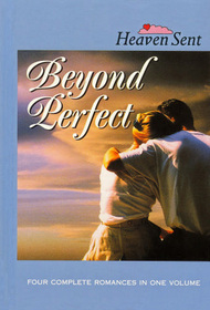 Beyond Perfect: Far Above Rubies / Beyond Perfect / Family Circle / The Wedding's On