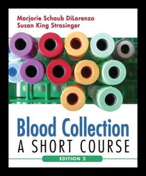 Blood Collection: A Short Course (Di Lorenzo, Blood Collection)