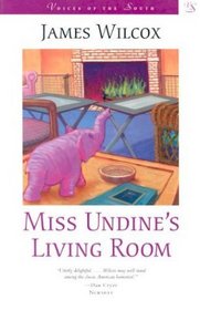 Miss Undine's Living Room (Voices of the South)