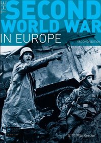 The Second World War in Europe: Second Edition (2nd Edition)