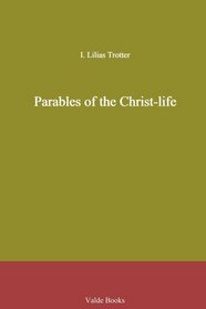 Parables of the Christ-life