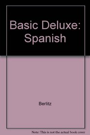 Basic Spanish: Deluxe Version