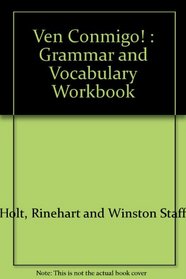 Grammar and Vocabulary Workbook: Ven Conmigo, Level 2