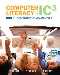 Computer Literacy for IC3, Unit 1