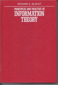 Principles and Practice of Information Theory (Addison-Wesley series in electrical and computer engineering)