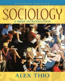 Sociology: A Brief Introduction (7th Edition) (MySocKit Series)