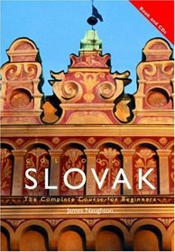 Colloquial Slovak: The Complete Course for Beginners (Colloquial Series)