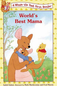 World's Best Mama: Winnie the Pooh First Reader