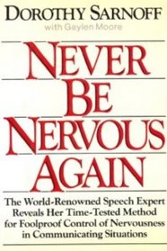 NEVER BE NERVOUS AGAIN : THE EXP