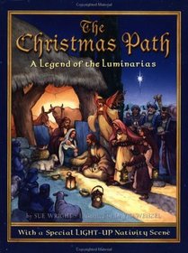 The Christmas Path: A Legend of the Luminarias