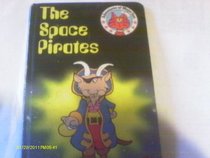 The Space Pirates (Adventures of Major Tom)