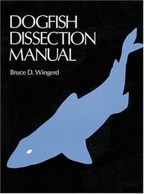 Dogfish Dissection Manual (Spiral)