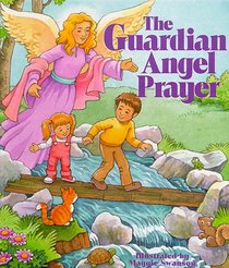 Guardian Angel Prayer: Maggie Swanson Board Books