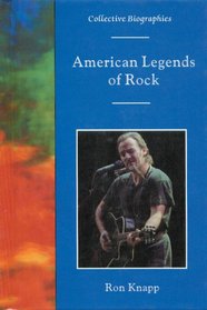 American Legends of Rock (Collective Biographies)