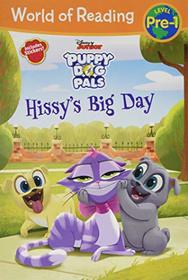 World of Reading: Puppy Dog Pals Hissy's Big Day (Pre-Level 1 Reader): with stickers