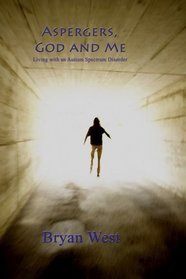Asperger's, God and Me (Australian Edition)