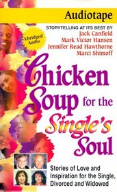 Chicken Soup for Single's Soul (Chicken Soup for the Soul (Audio Health Communications))