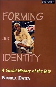 Forming an Identity: A Social History of the Jats