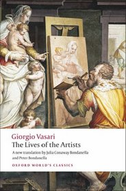 The Lives of the Artists (Oxford World's Classics)