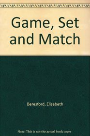Game, Set and Match