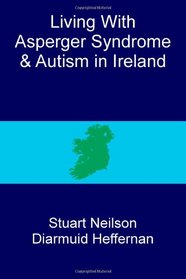 Living with Asperger syndrome and autism in Ireland