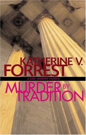 Murder by Tradition (Kate Delafield, Bk 4)