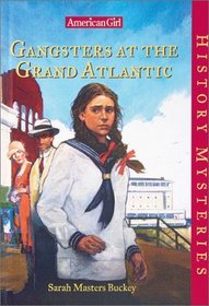Gangsters at the Grand Atlantic (American Girl History Mysteries)