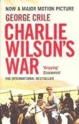 Charlie Wilson's War: The Story of the Largest CIA Operation in History