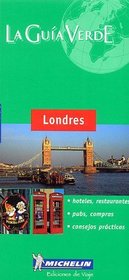 Michelin LA Guia Verde Londres (Michelin Green Guides) (Spanish Edition)