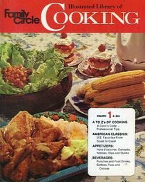 Family Circle Illustrated Library of Cooking Volume 1