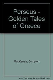 Perseus - Golden Tales of Greece