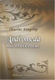 Andromeda, and Other Poems