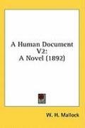 A Human Document V2: A Novel (1892)