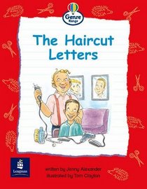 Literacy Land: Genre Range: Emergent: Guided/independent Reading: Letters and Diaries: the Haircut Letters
