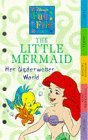 The Underwater World of the Little Mermaid (Disney Organiser Booklets)