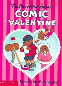 The Berenstain Bears' Comic Valentine (Berenstain Bears)